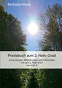 Michaela Wedig: Praxisbuch zum 2. Reiki-Grad, Buch
