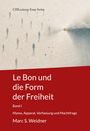 CISS.science Essay Series, Le Bon und die Form der Freiheit, Band I. Menschenfiguren auf abstraktem Hintergrund.