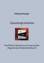 Michael Harder: Quantengravitation, Buch