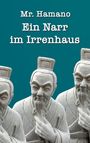 Hamano: Ein Narr im Irrenhaus, Buch