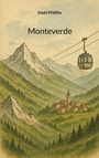 „Maël Pfäfflin“ und „Monteverde“ stehen über einer Landschaftsillustration mit Bergen, Dorf und Seilbahn.