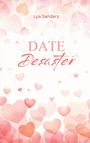 Lya Sanders: Date Desaster, Buch