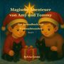 Sylvia Grote: Magische Abenteuer von Amy und Tommy, Buch