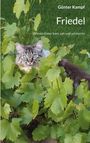 Text: "Günter Kampf Friedel Wie ein Kater kam, sah und schnurrte." Eine Katze lugt zwischen grünen Blättern hervor.