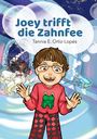 Tannia E. Ortiz-Lopés: Joey trifft die Zahnfee, Buch