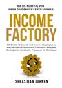 Sebastian Johnen: Income Factory, Buch
