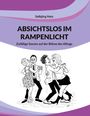 Titel: "Absichtslos im Rampenlicht". Illustration: Zwei Paare tanzen fröhlich.