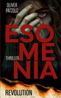 "Oliver Pätzold, Thrillerserie: 'Esomnia Revolution'. Rotes Auge im Hintergrund hinter Händen."
