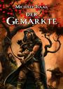 "Michael Isaak - Der Gemarkte", zeigt einen Bogenschützen mit Kapuze und Pfeil, umgeben von Bäumen und roten Blättern.