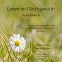 Christa Kahlert: Leben im Gleichgewicht, Buch
