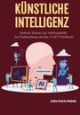 Julia Katrin Rohde: Künstliche Intelligenz, Buch