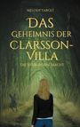 "Das Geheimnis der Clarsson-Villa: Die verborgene Macht." Eine Person mit langen Haaren steht auf einem Waldweg.