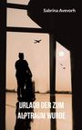 Sabrina Avevorh: Urlaub der zum Alptraum wurde, Buch