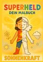 Alja Kern: Superheld - Dein Malbuch, Buch