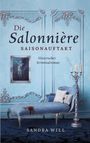 Sandra Will: Die Salonnière, Buch