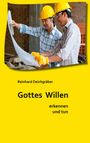 Reinhard Deichgräber: Gottes Willen erkennen und tun, Buch