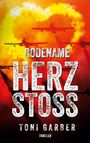 Toni Garber: Codename Herzstoß, Buch