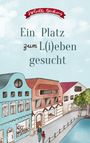 Über den Häusern steht: "Ein Platz zum L(i)eben gesucht". Eine Illustration zeigt bunte Häuser an einer Straße mit einer Frau, einem Kind und einem Hund.