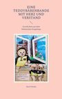 Karel Hruby: Eine Teddybärenbande mit Herz und Verstand, Buch