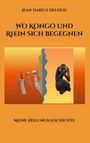 Jean-Darius Deloud: Wo Kongo und Rhein sich begegnen, Buch
