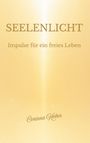 „SEELENLICHT. Impulse für ein freies Leben. Corinna Heber.“ 
Hintergrund in sanftem Goldton.