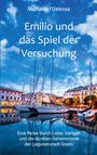Michaela l'Ostessa: Emilio und das Spiel der Versuchung, Buch