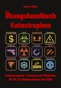 Richard Möller: Übungshandbuch Katastrophen, Buch