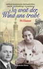 Pit Elsasser: So weit der Wind uns treibt, Buch