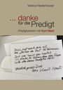 Markus Niederhäuser, danke für die Predigt, Predigtverkehr mit Kurt Marti. Handschrift auf Papier.