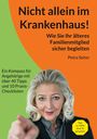 Petra Seiter: Nicht allein im Krankenhaus!, Buch