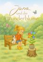 Jana Liebenau: Juna und die Wunderblume, Buch