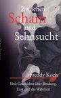 "Zwischen Scham und Sehnsucht" von Freddy Koch. Abstrakte, dunkle Formen mit orangen Akzenten im Hintergrund.
