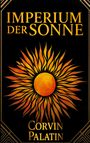 Corvin Palatin: Imperium der Sonne - Octavian, Buch