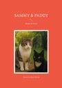 "Sammy & Paddy: Pfoten im Sturm" von Gisela Kurfürst-Meins. Zwei Katzen, eine getigert, eine schwarz, sitzen im Freien.