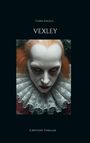 "Chris Engels, Vexley, A Mystery Thriller." Ein blasses Gesicht mit spitzen Augen und Spitzenkragen.