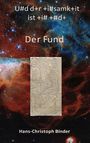 U#d d+r +i#samk+it ist +i# ++d+. Der Fund. Hans-Christoph Binder. Hintergrund: Weltraum mit Sternen, ägyptisches Relief.