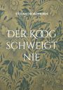 Stefan Nordhorn: Der Koog schweigt nie, Buch