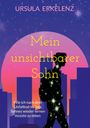 Ursula Erkelenz: Mein unsichtbarer Sohn, Buch