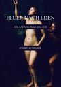 André Audigier: Feuer nach Eden, Buch
