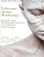 Maria Goss: Erkenne deine Wirkung, Buch