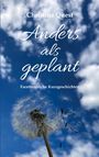 Christina Quest: Anders als geplant, Buch