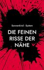 Sonnenkind System: Die feinen Risse der Nähe, Buch