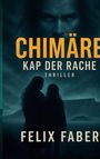 Felix Faber: Chimäre, Buch