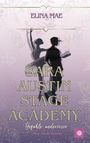Elina Mae: Sara Austin Stage Academy, Buch
