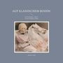Matthias Falke: Auf klassischem Boden, Buch
