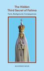 "The Hidden Third Secret of Fatima" ist oben zu lesen. Darunter eine Statue der Madonna mit Krone auf hellblauem Hintergrund.