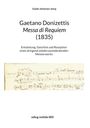 Cover mit Text: "Gaetano Donizettis Messa di Requiem (1835)." Notenblatt und weitere Infos darunter.
