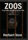 Herbert Vore: Zoos, Buch