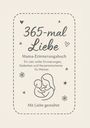 Steffi Baunoch: 365-mal Liebe, Buch