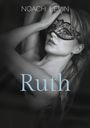 Noach Levin: Ruth, Buch